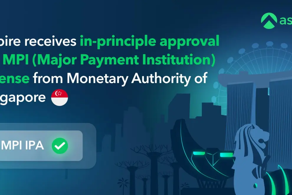 Aspire Receives In-Principle Approval for Major Payment Institution License from Monetary Authority of Singapore